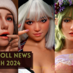 Sex Doll News, Cute Asian Dolls, Bimbo, Feedback Legs, & More